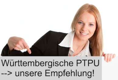 Württembergische PTPU - unsere Empfehlung